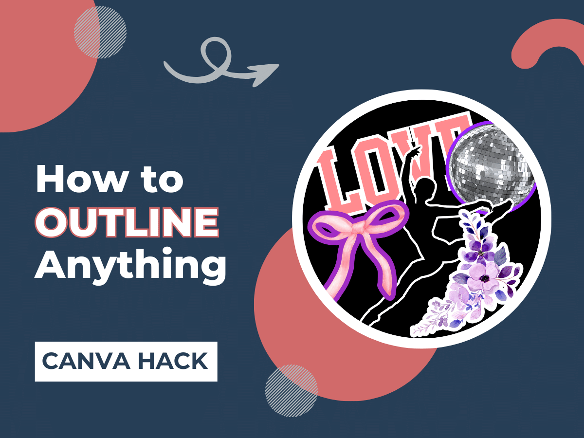 Canva Hack: Outline Anything